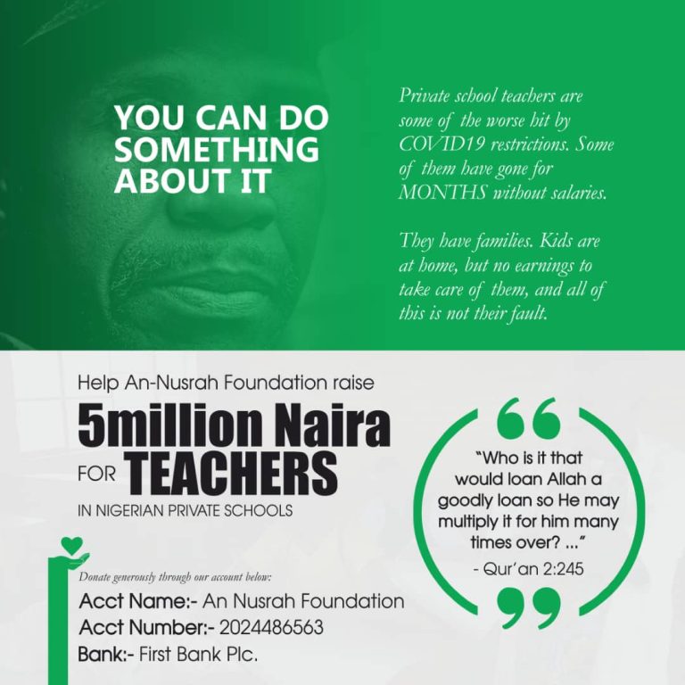 COVID-19: Islamic Foundation, An-Nusrah, Seeks Relief Donations for Private School Teachers