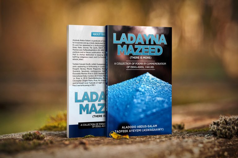 LADAYNA MAZEED (A collection of poems in commemoration of Eidul Adha, 1441AH) – Free download.