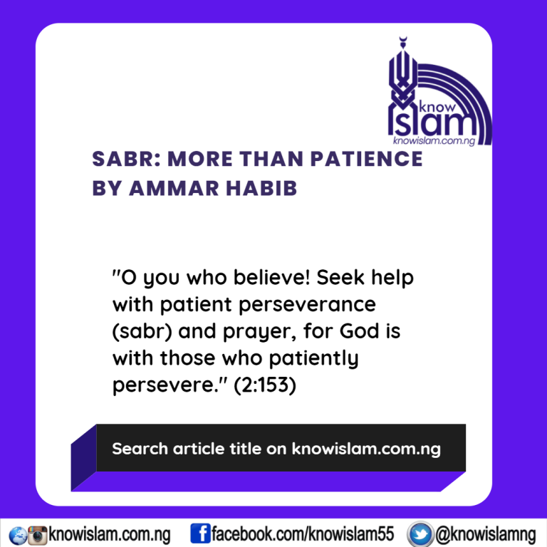 Sabr: More Than Patience By Ammar Habib